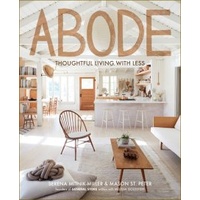 ABODE thoughtful Living With Less Book