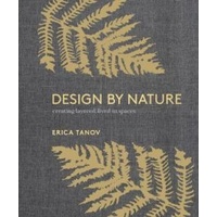 Design By Nature creating Layered, living-in Space Book