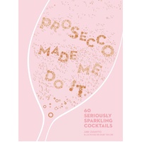 Brumby Sunstate Prosecco Made Me Do It Book