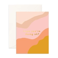 Fox & Fallow Hope You're Doing Ok Greeting Card