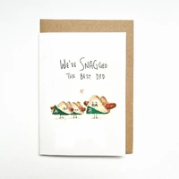 Well Drawn Card - We've Snagged The Best Dad