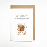 Well Drawn Card - Can't Espresso How Much You Bean To Me