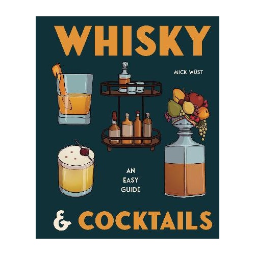 Brumby Sunstate - Whisky & Cocktails : An Easy Guide