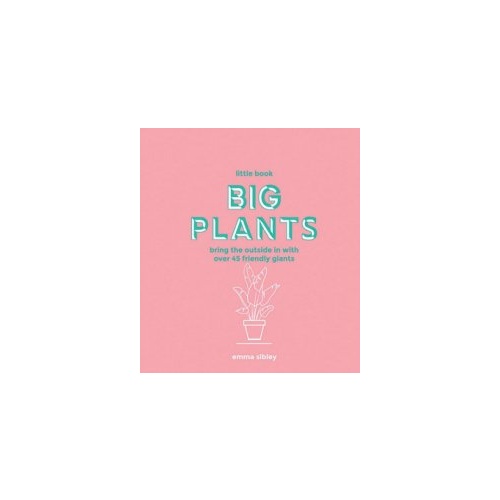 Little Book Big Plants