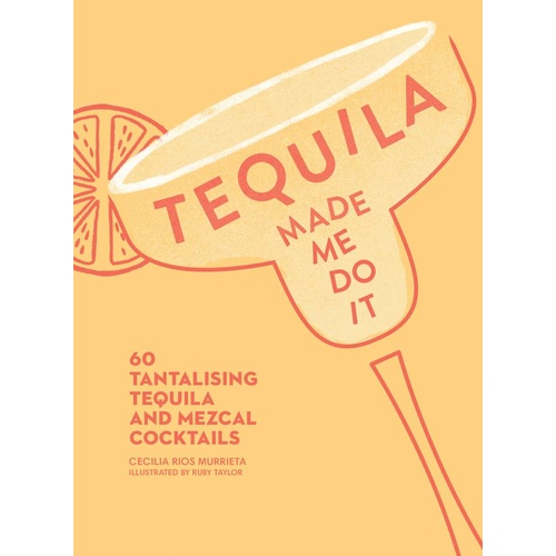 Brumby Sunstate Tequila Made Me Do It Book