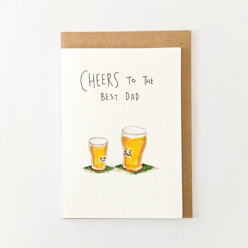 Well Drawn Card - Cheers To The Best Dad