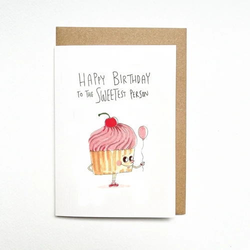 Well Drawn Card - Happy Birthday To The Sweetest Person